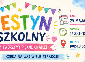 Zapraszamy na festyn szkolny!
